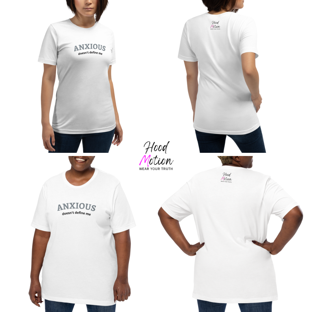ANXIOUS doesn't define me - Unisex t-shirt (with Centre Chest and Sleeve Embroidery)