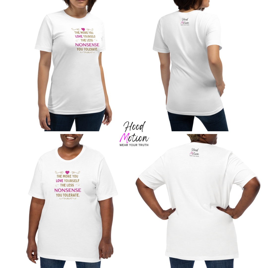 The More You Love Yourself - Unisex T-Shirt