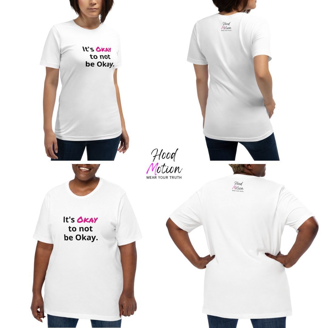 It's Okay to not be Okay v2 - Unisex T-Shirt