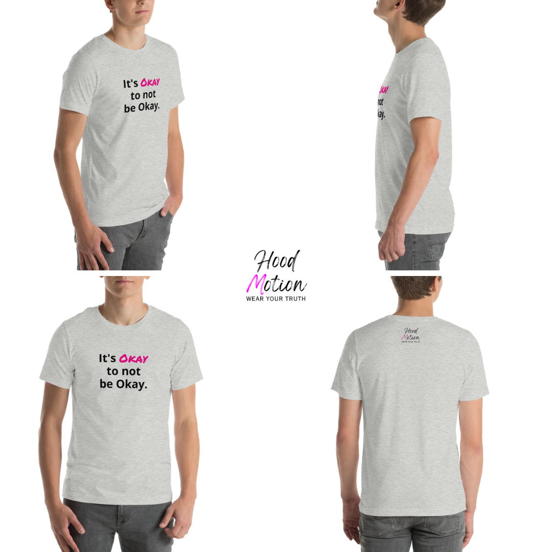 It's Okay to not be Okay v2 - Unisex T-Shirt