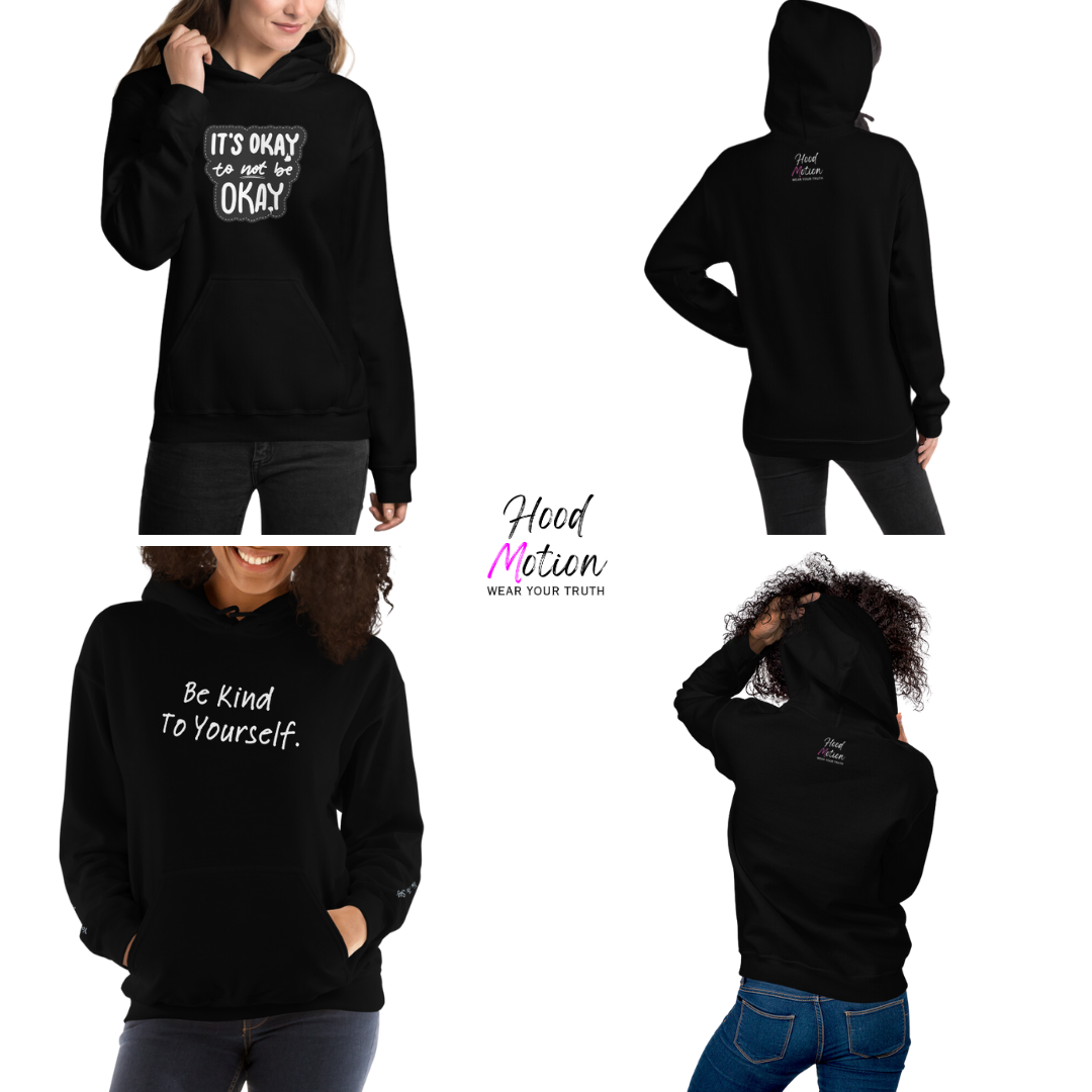 Dear Person behind me (B) I Be Kind to yourself (F) - Unisex Hoodie (with Wrist Embroidery)