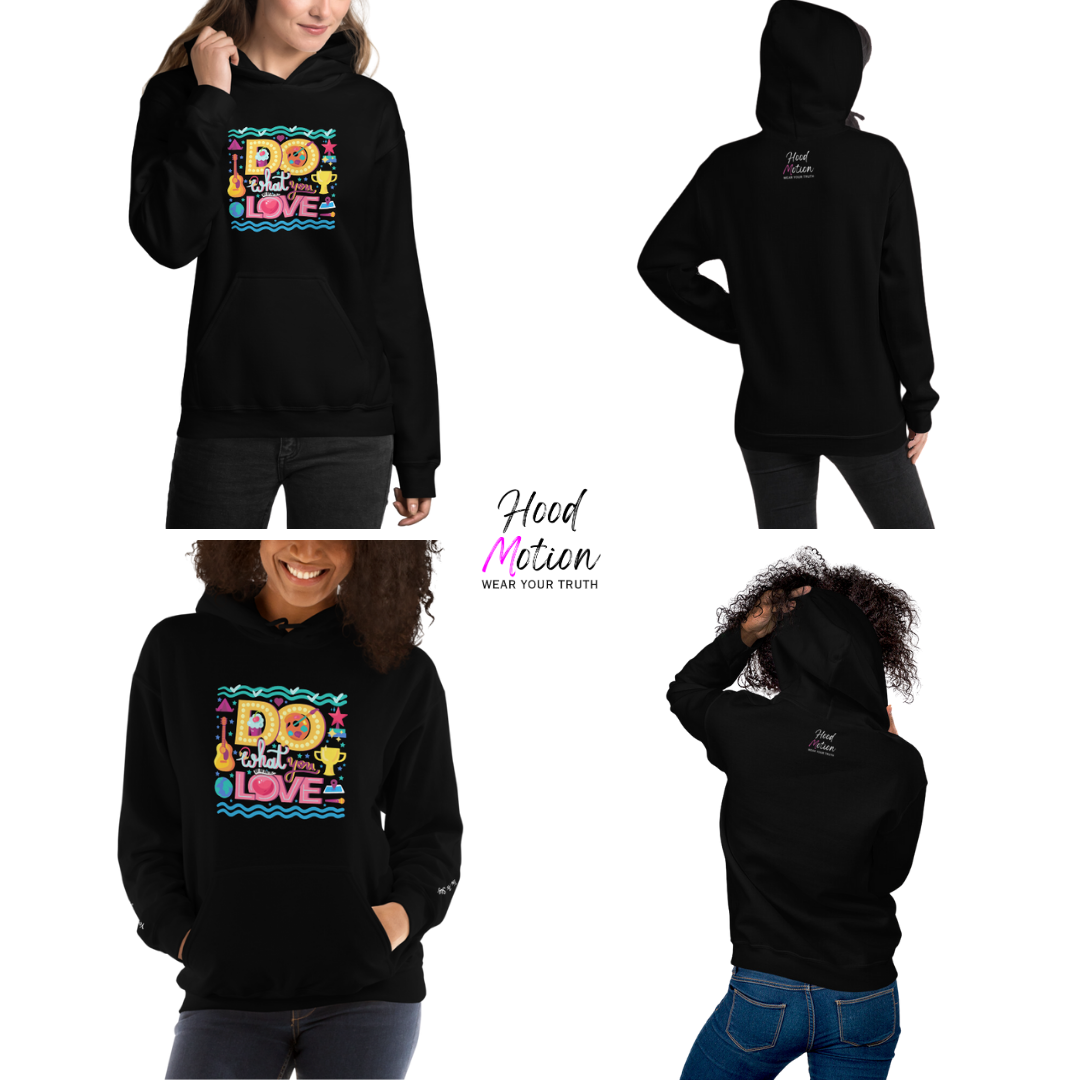 Do What You Love - Unisex Hoodie (with Wrist Embroidery)