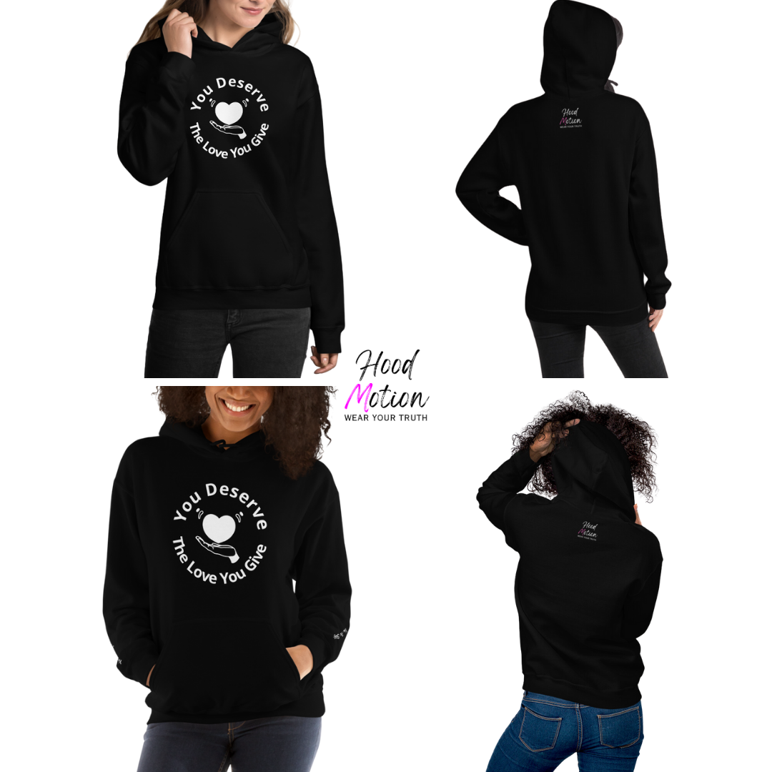 You Deserve The Love You Give v2 - Unisex Hoodie (with Wrist Embroidery)