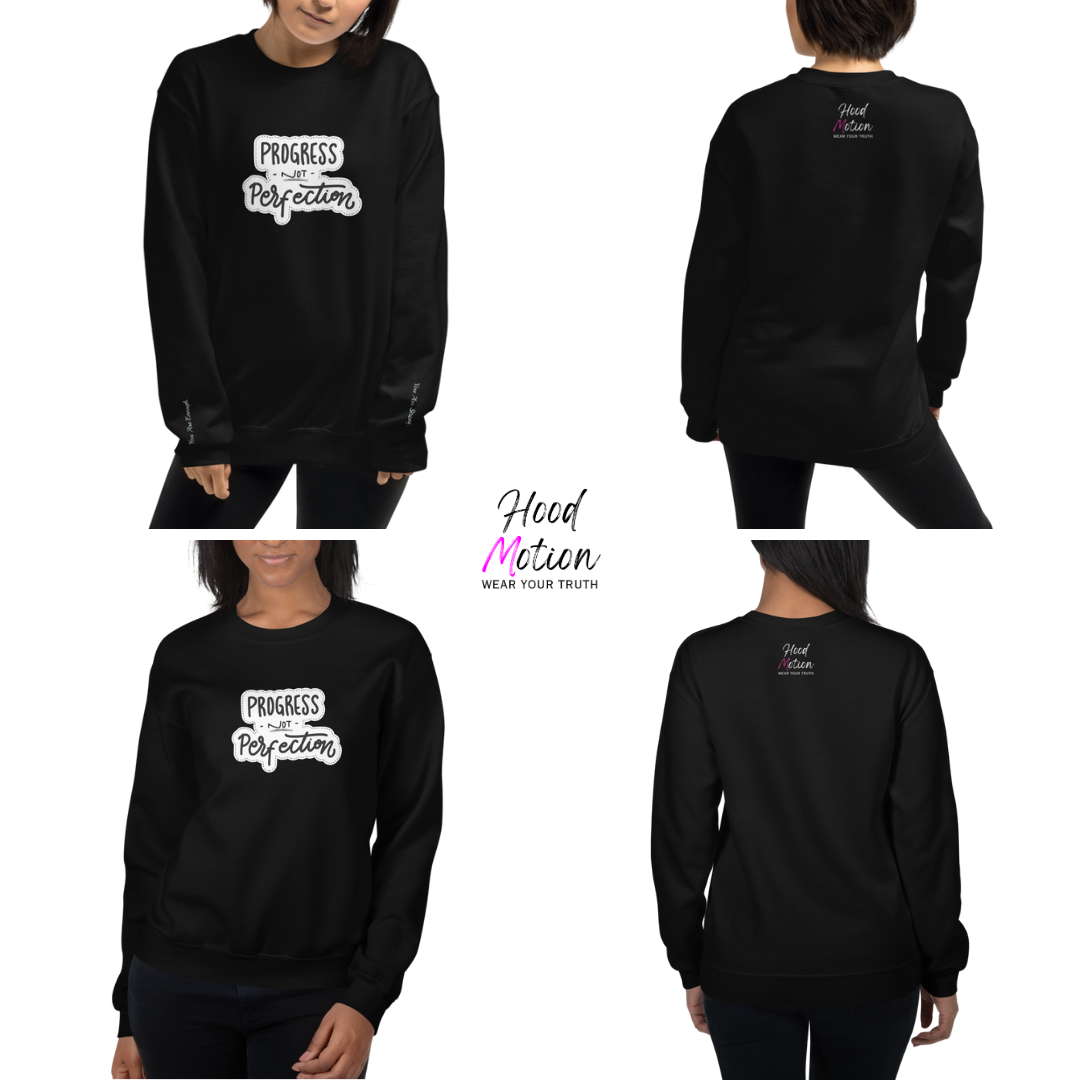 Progress NOT Perfection - Unisex Sweatshirt (with Wrist Embroidery)
