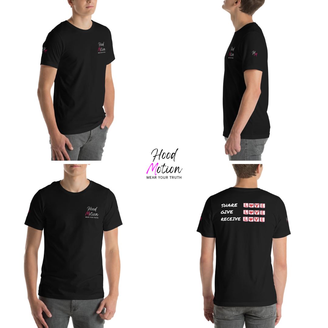 Share Give Receive Love - Unisex T-shirt (with Left Chest and Sleeve Embroidery + Backprint)