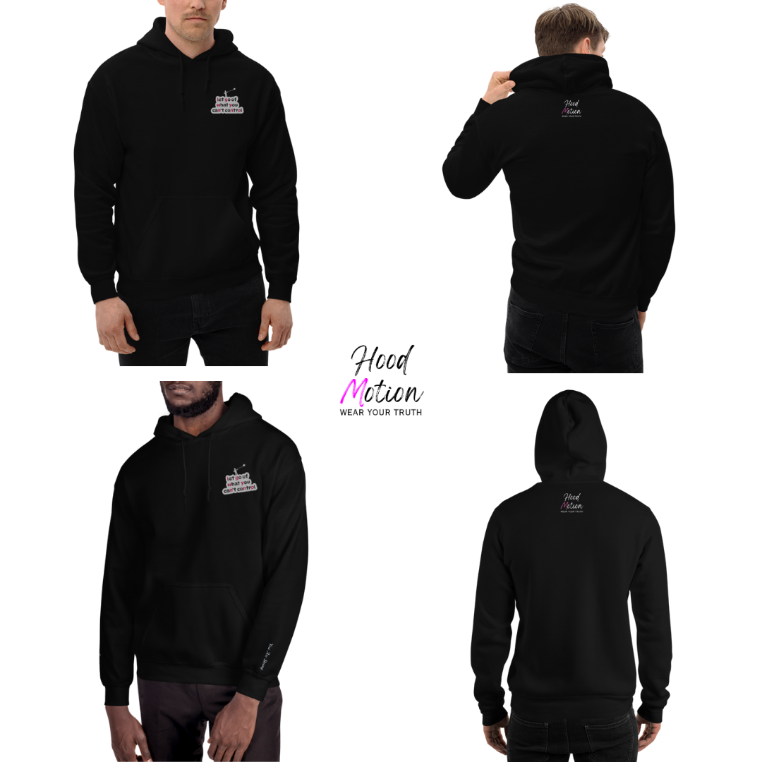 Let Go Of What You Can't Control - Unisex Hoodie (with Left Chest and Wrist Embroidery)