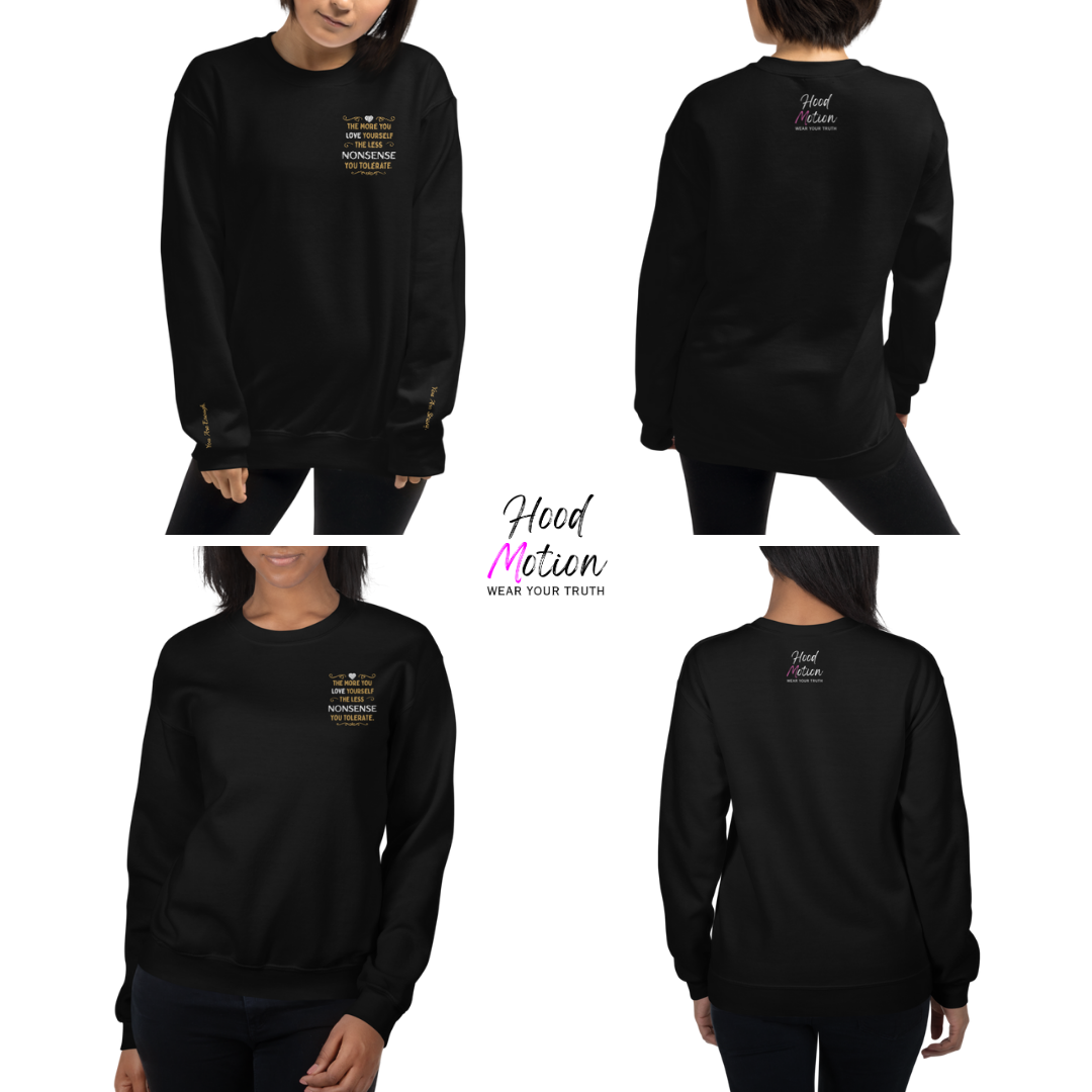 The More You Love Yourself - Unisex Sweatshirt (with Left Chest and Wrist Embroidery)