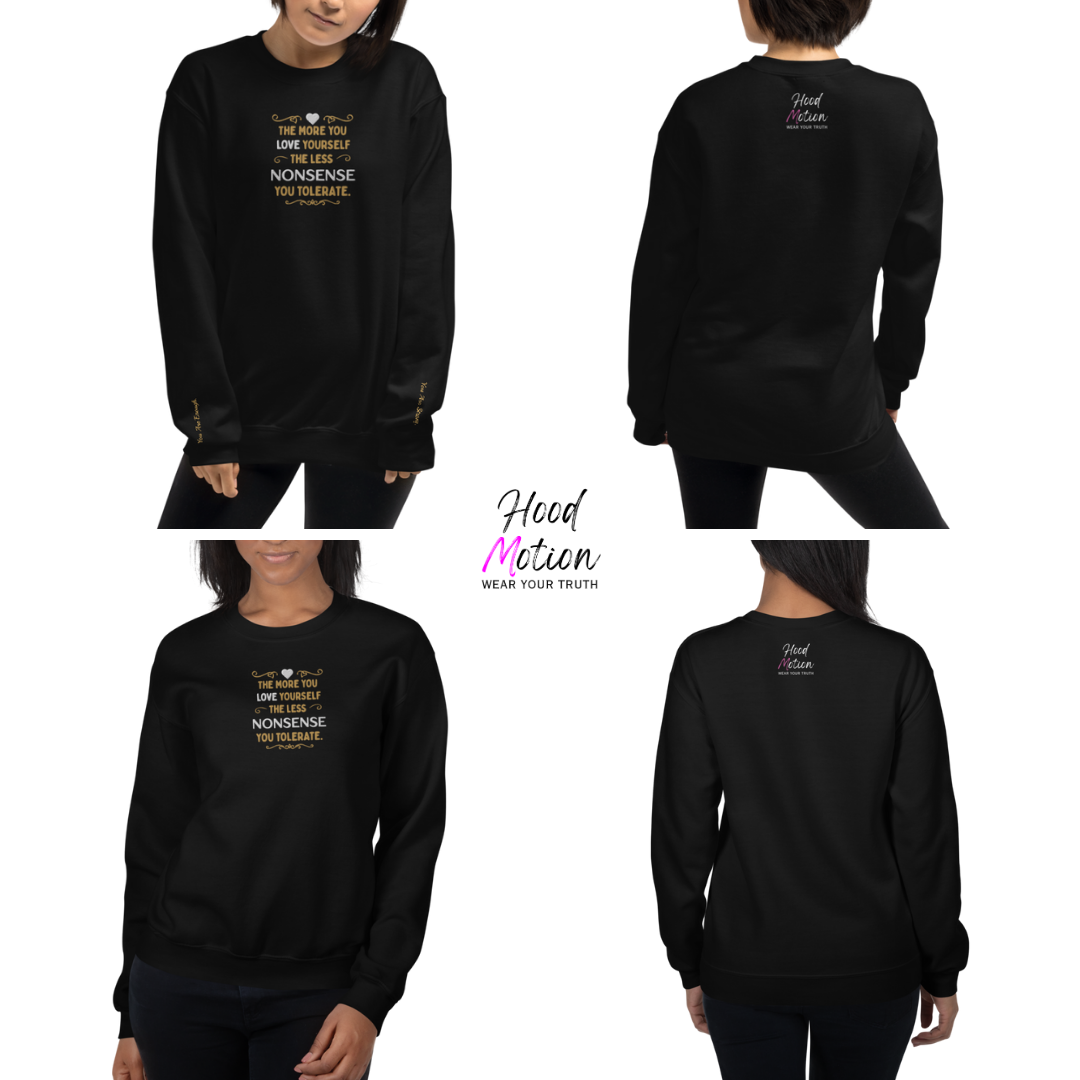 The More You Love Yourself - Unisex Sweatshirt (with Centre Chest and Wrist Embroidery)