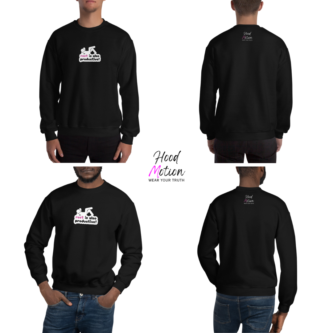 Rest Is Also Productive - Unisex Sweatshirt