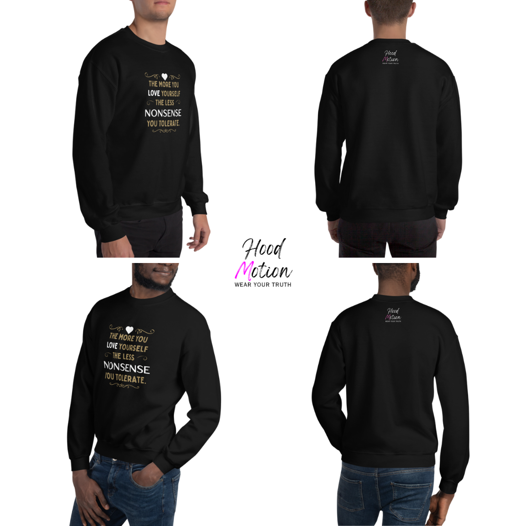 The More You Love Yourself - Unisex Sweatshirt