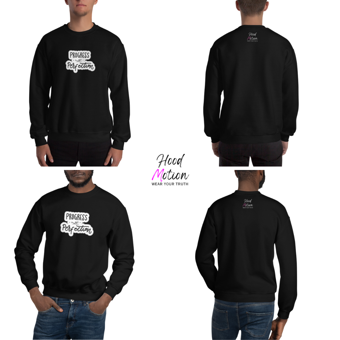 Progress NOT Perfection - Unisex Sweatshirt