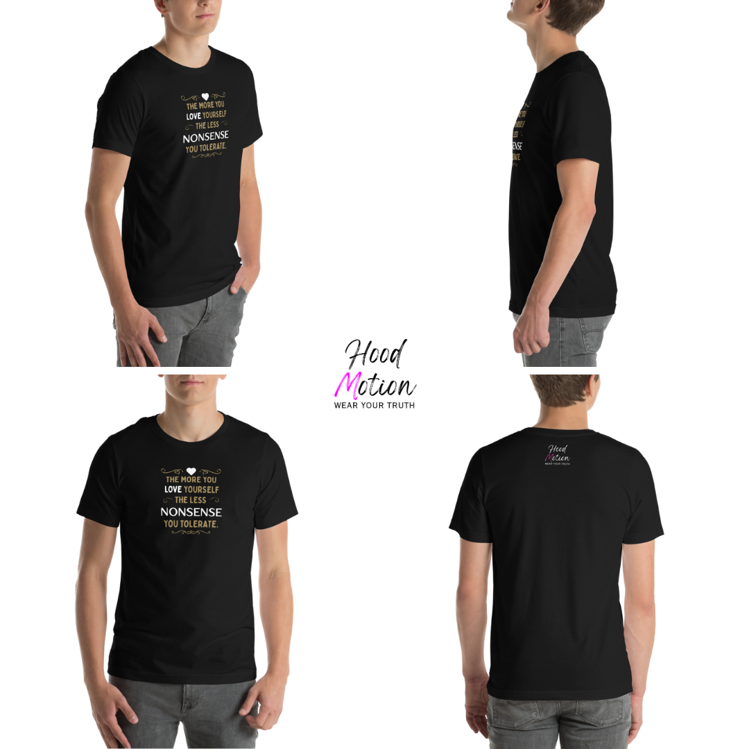 The More You Love Yourself - Unisex T-Shirt