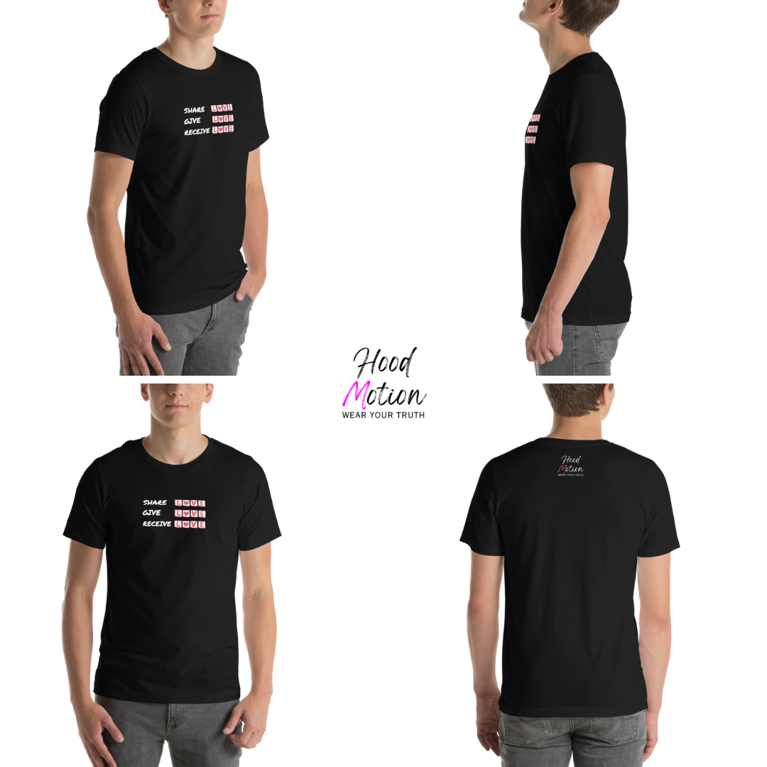 Share Give Receive Love - Unisex T-Shirt