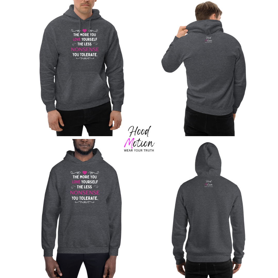 The More You Love Yourself - Unisex Hoodie