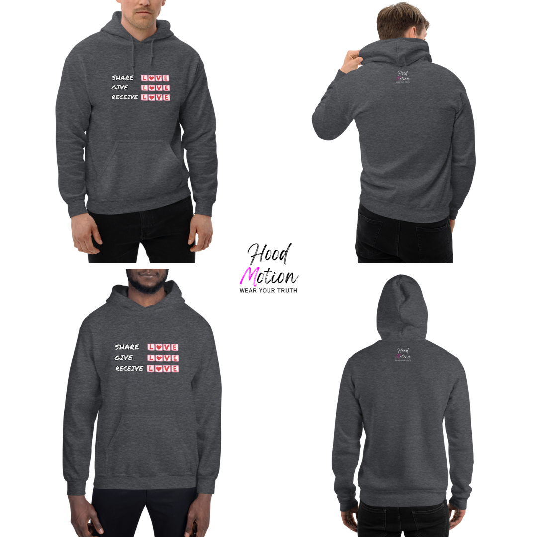 Share Give Receive Love - Unisex Hoodie