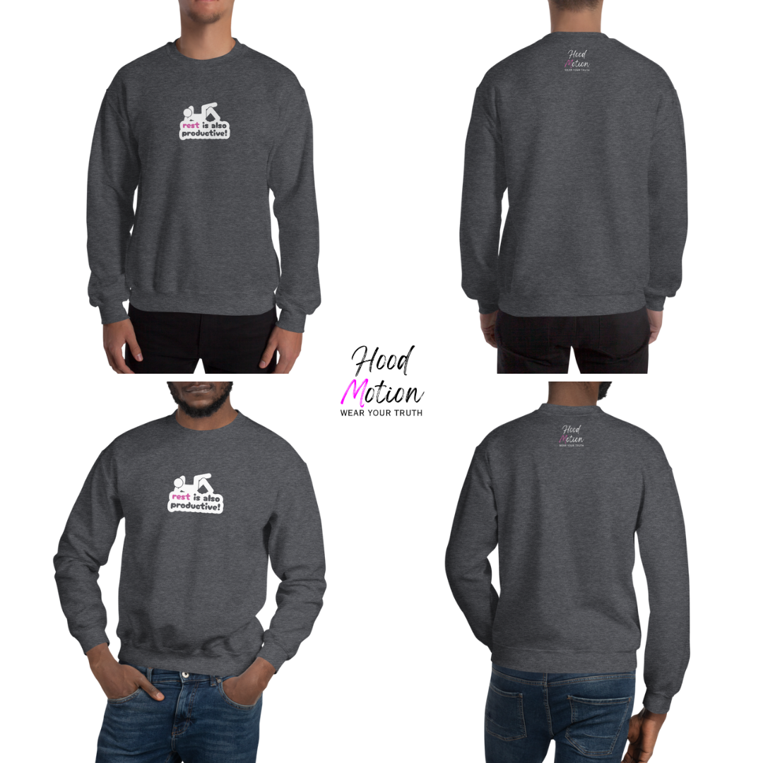 Rest Is Also Productive - Unisex Sweatshirt