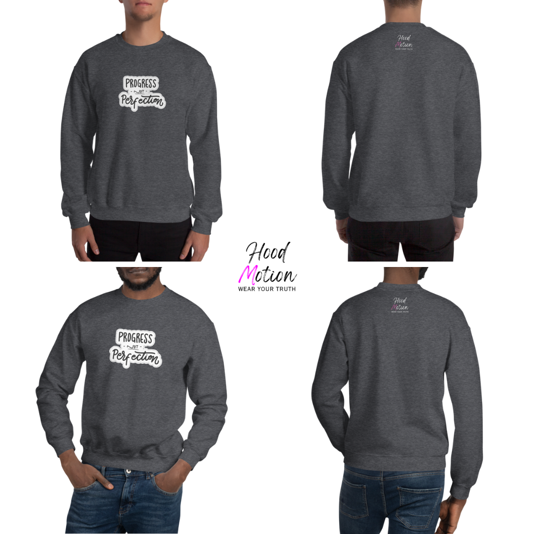 Progress NOT Perfection - Unisex Sweatshirt