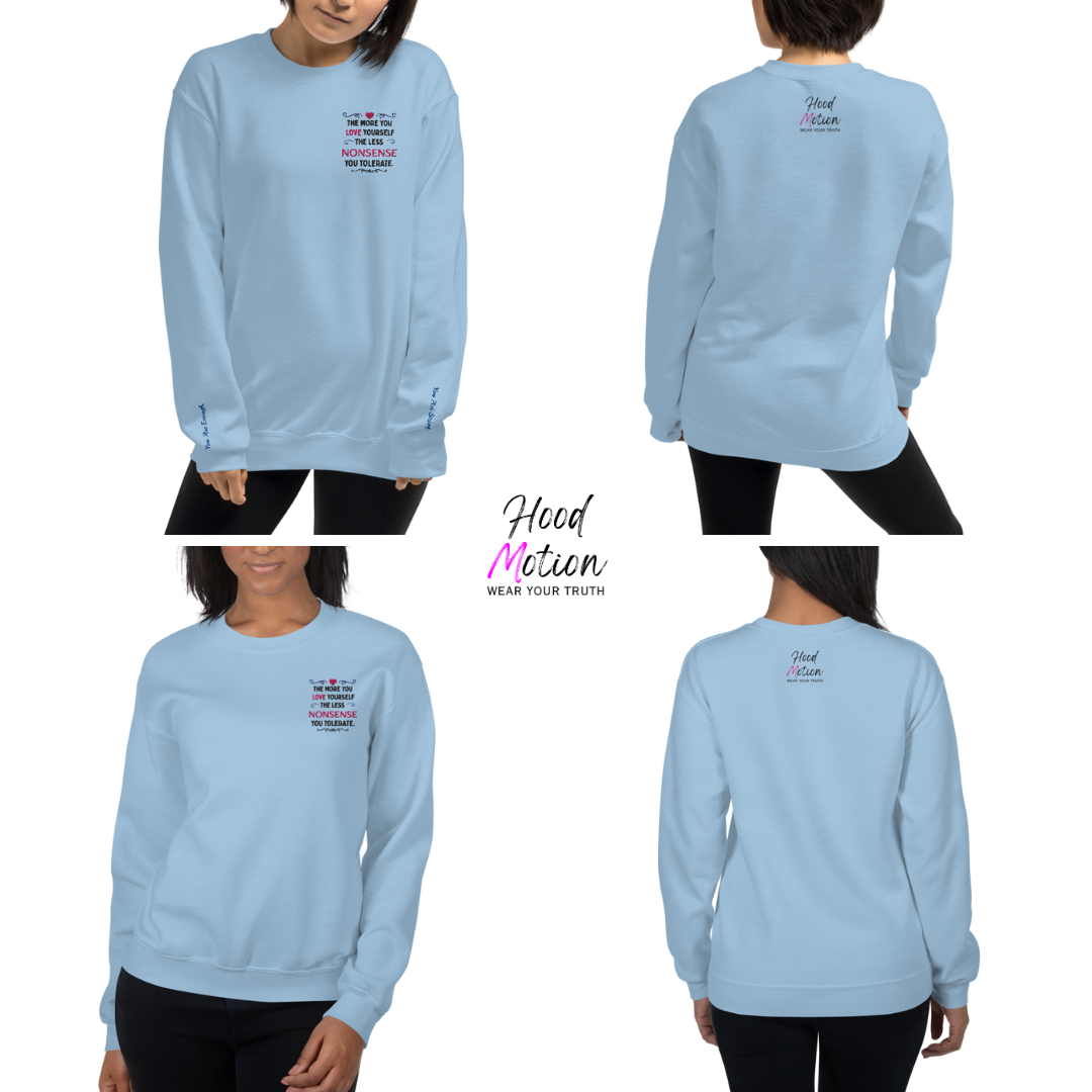 The More You Love Yourself - Unisex Sweatshirt (with Left Chest and Wrist Embroidery)