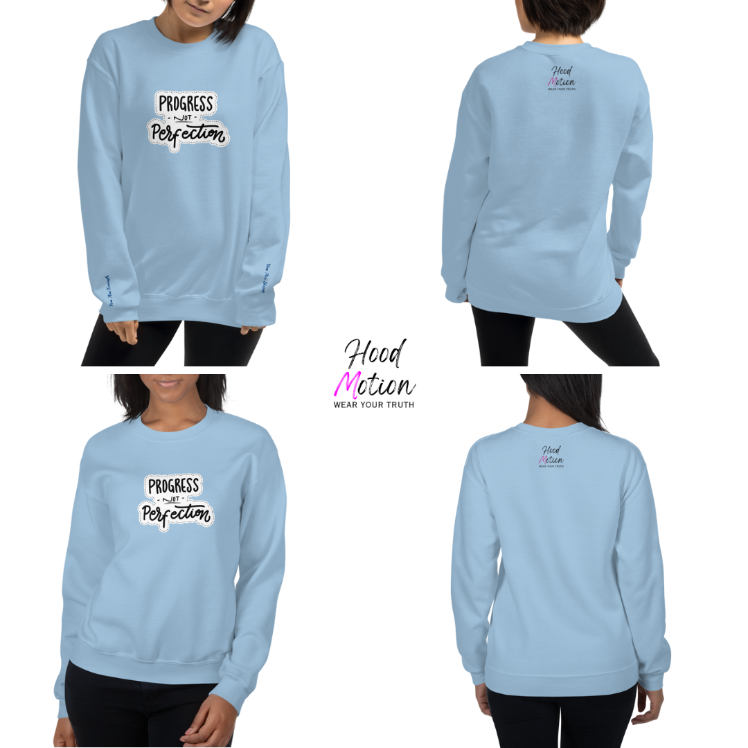 Progress NOT Perfection - Unisex Sweatshirt (with Wrist Embroidery)