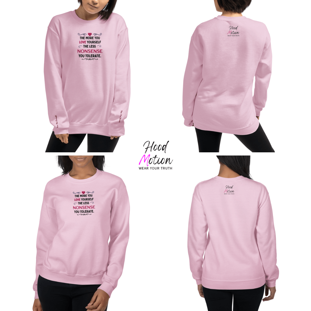 The More You Love Yourself - Unisex Sweatshirt (with Centre Chest and Wrist Embroidery)