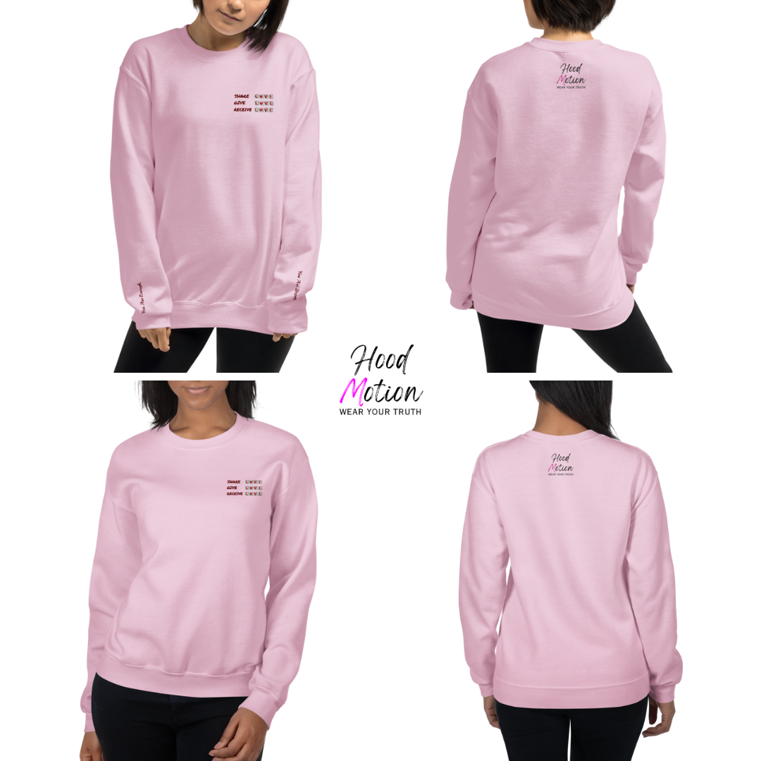 Share Give Receive Love - Unisex Sweatshirt (with Left Chest and Wrist Embroidery)