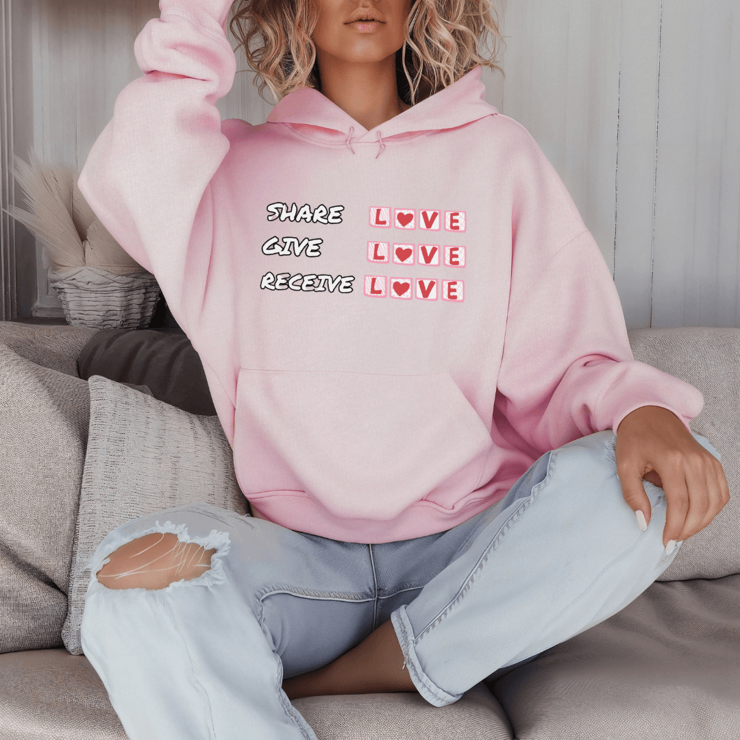 Share Give Receive Love - Unisex Hoodie