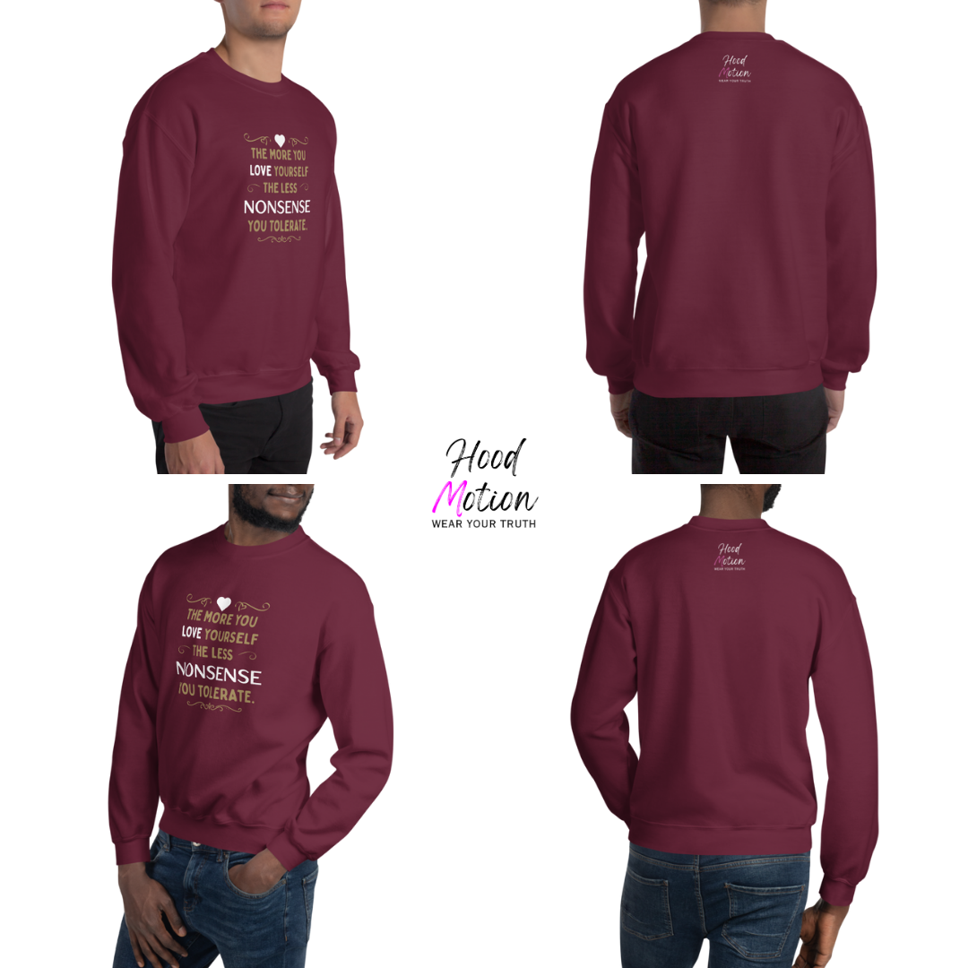 The More You Love Yourself - Unisex Sweatshirt