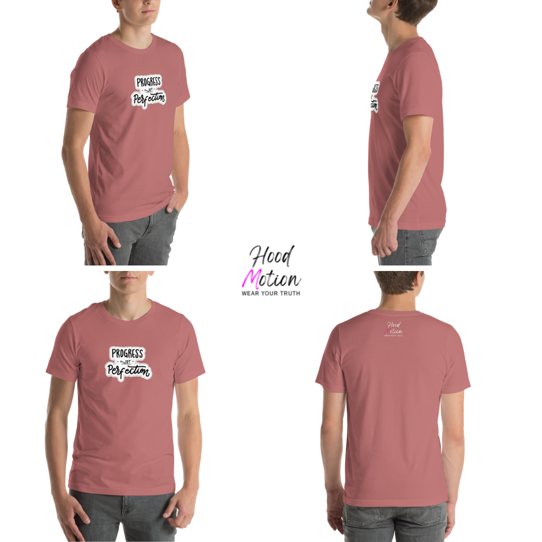 Progress NOT Perfection - Unisex T-Shirt
