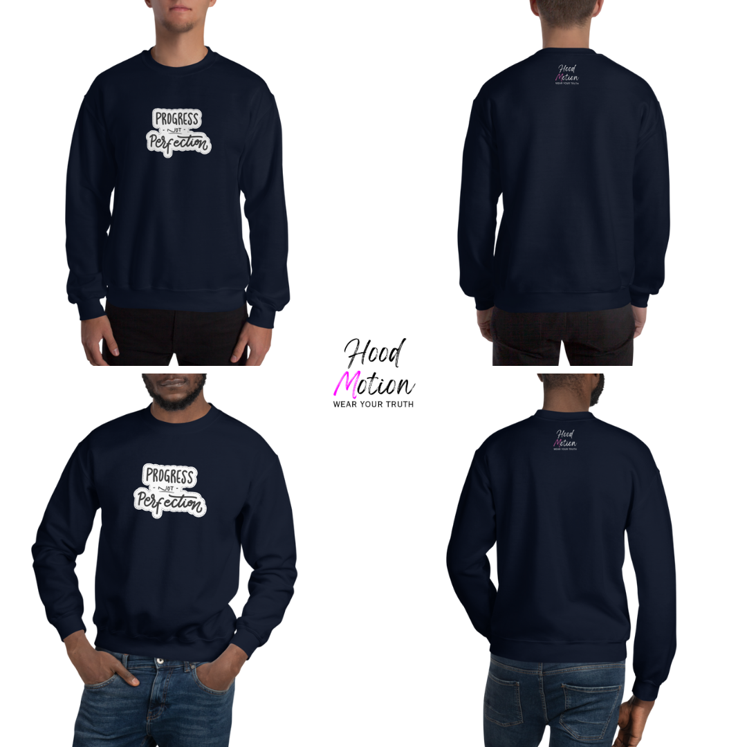 Progress NOT Perfection - Unisex Sweatshirt