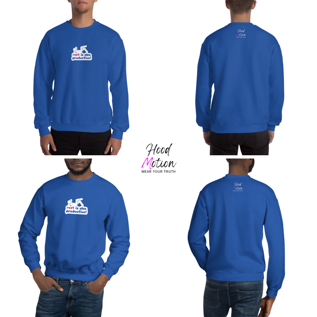 Rest Is Also Productive - Unisex Sweatshirt