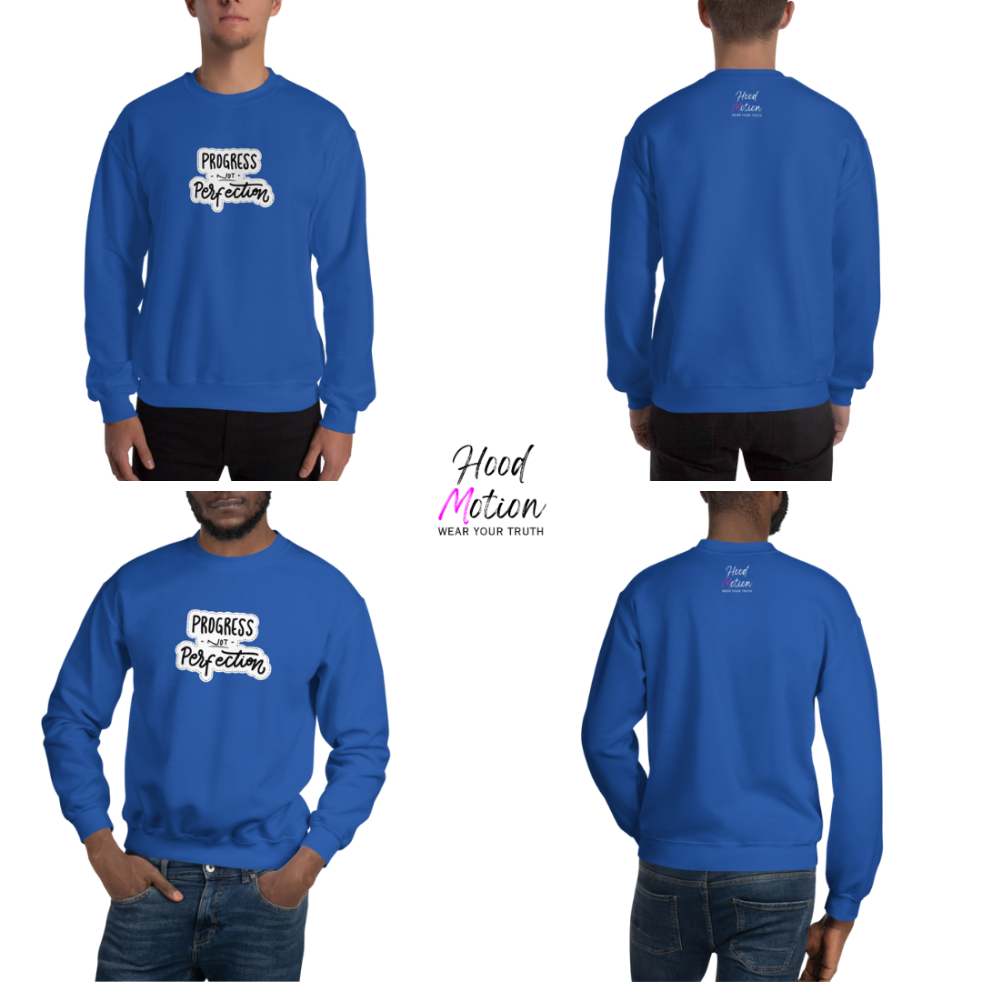 Progress NOT Perfection - Unisex Sweatshirt
