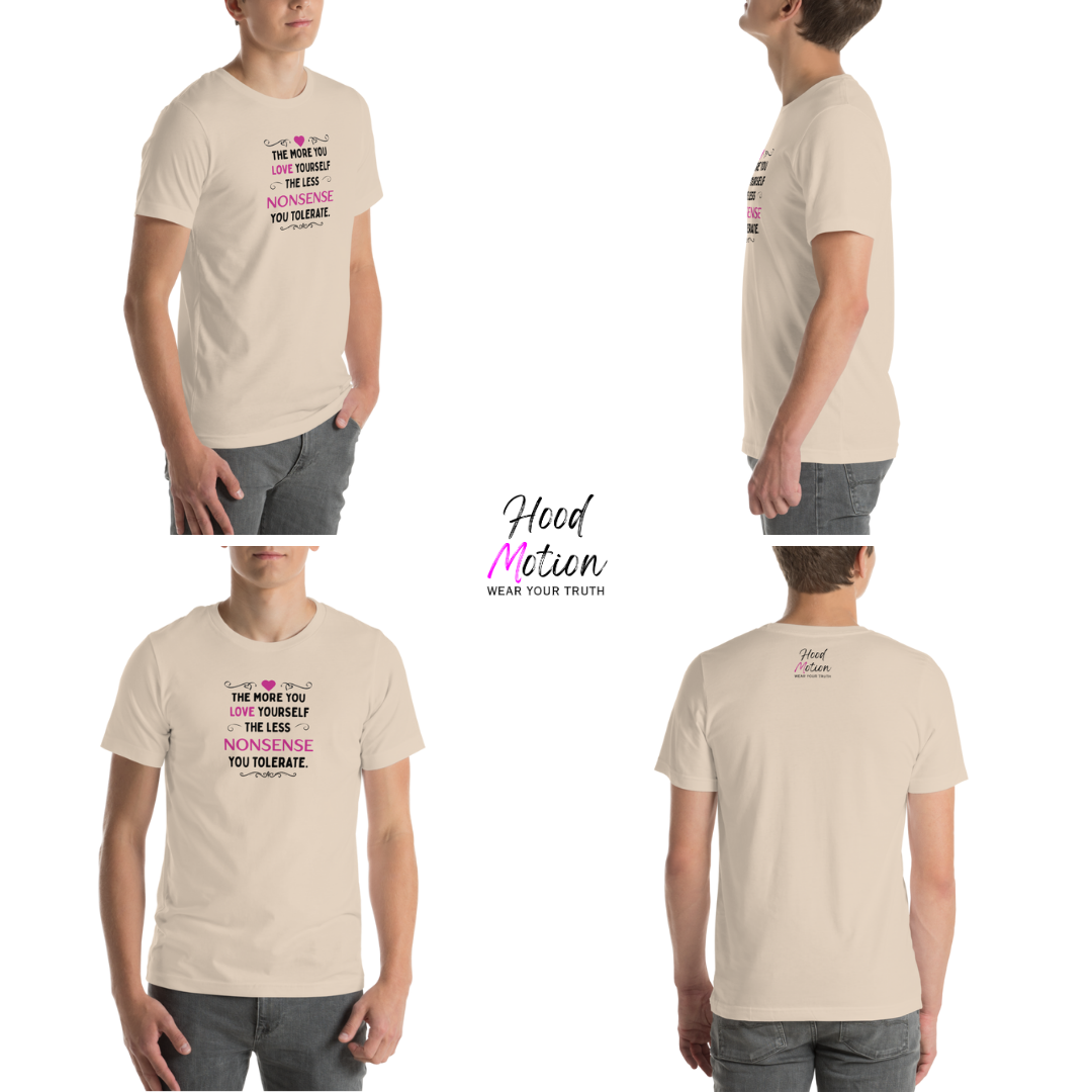 The More You Love Yourself - Unisex T-Shirt