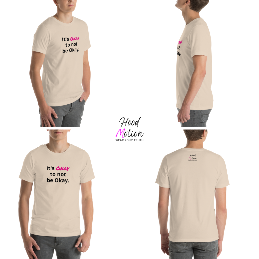 It's Okay to not be Okay v2 - Unisex T-Shirt