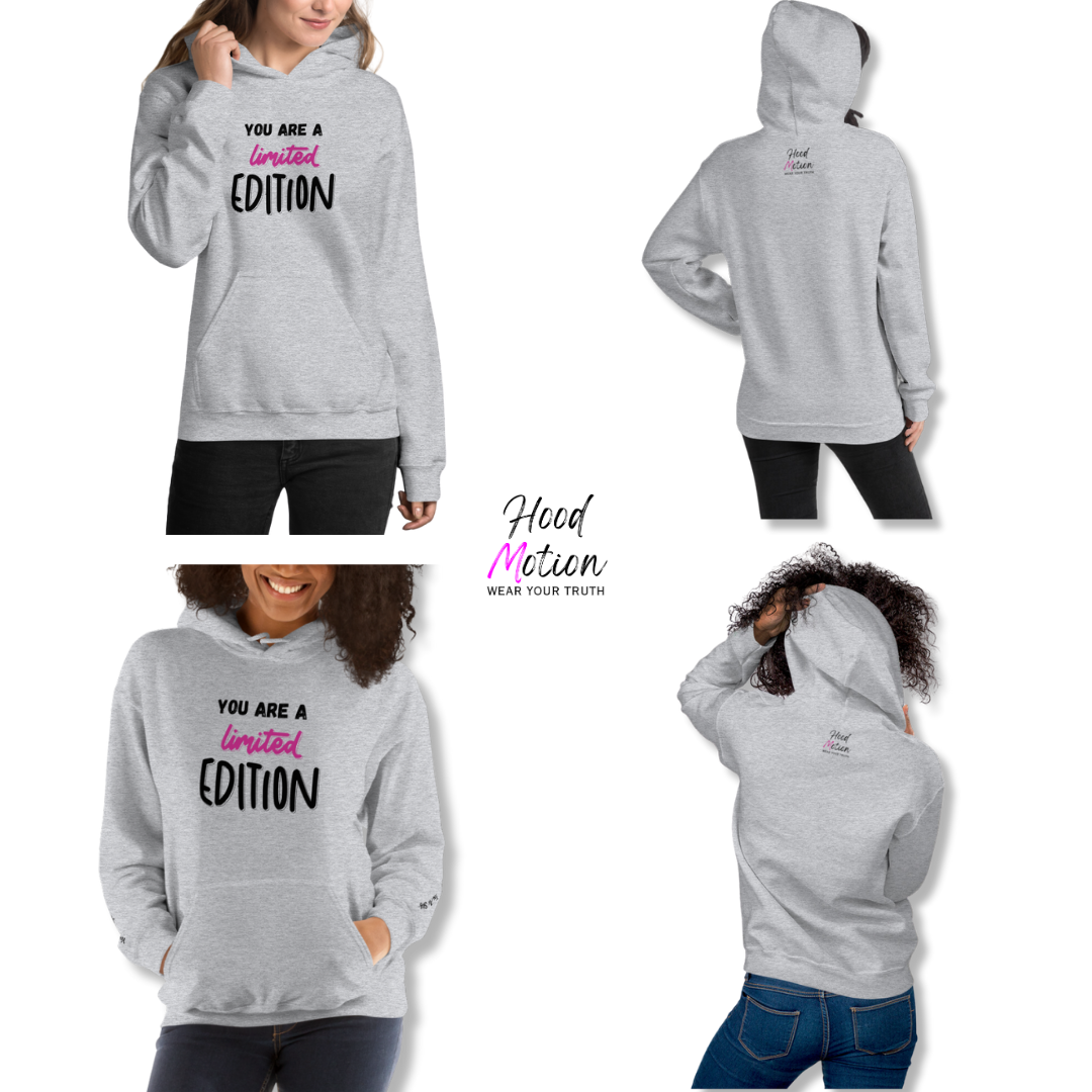 You Are a Limited Edition - Unisex Hoodie (with Wrist Embroidery)