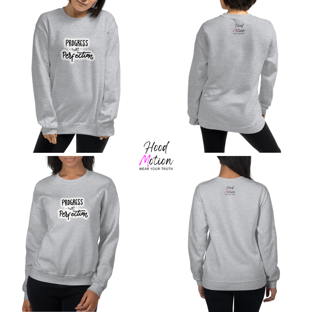 Progress NOT Perfection - Unisex Sweatshirt (with Wrist Embroidery)