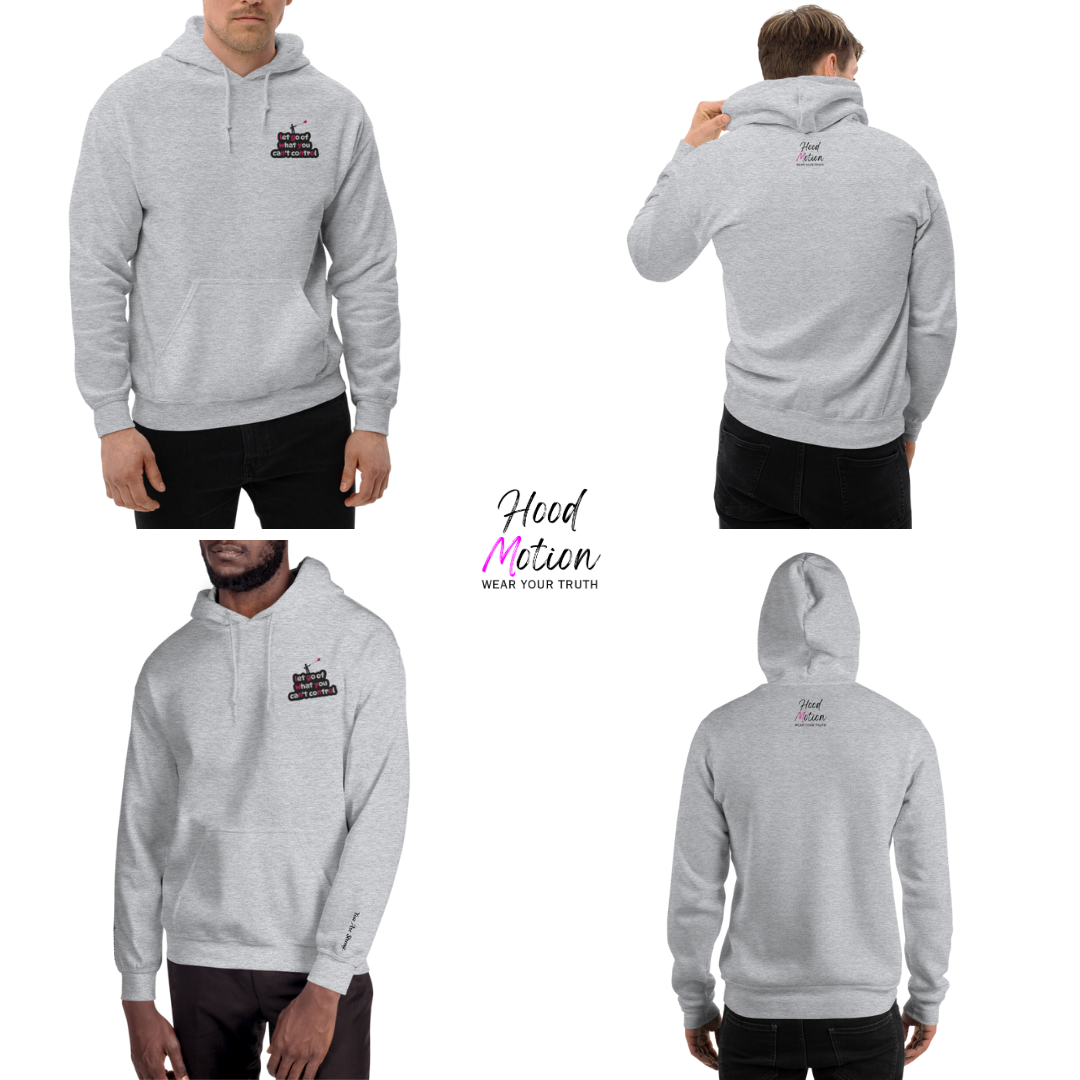 Let Go Of What You Can't Control - Unisex Hoodie (with Left Chest and Wrist Embroidery)