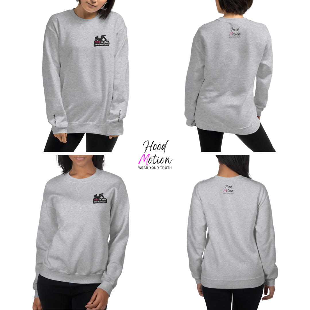 Rest Is Also Productive - Unisex Sweatshirt (with Left Chest and Wrist Embroidery)