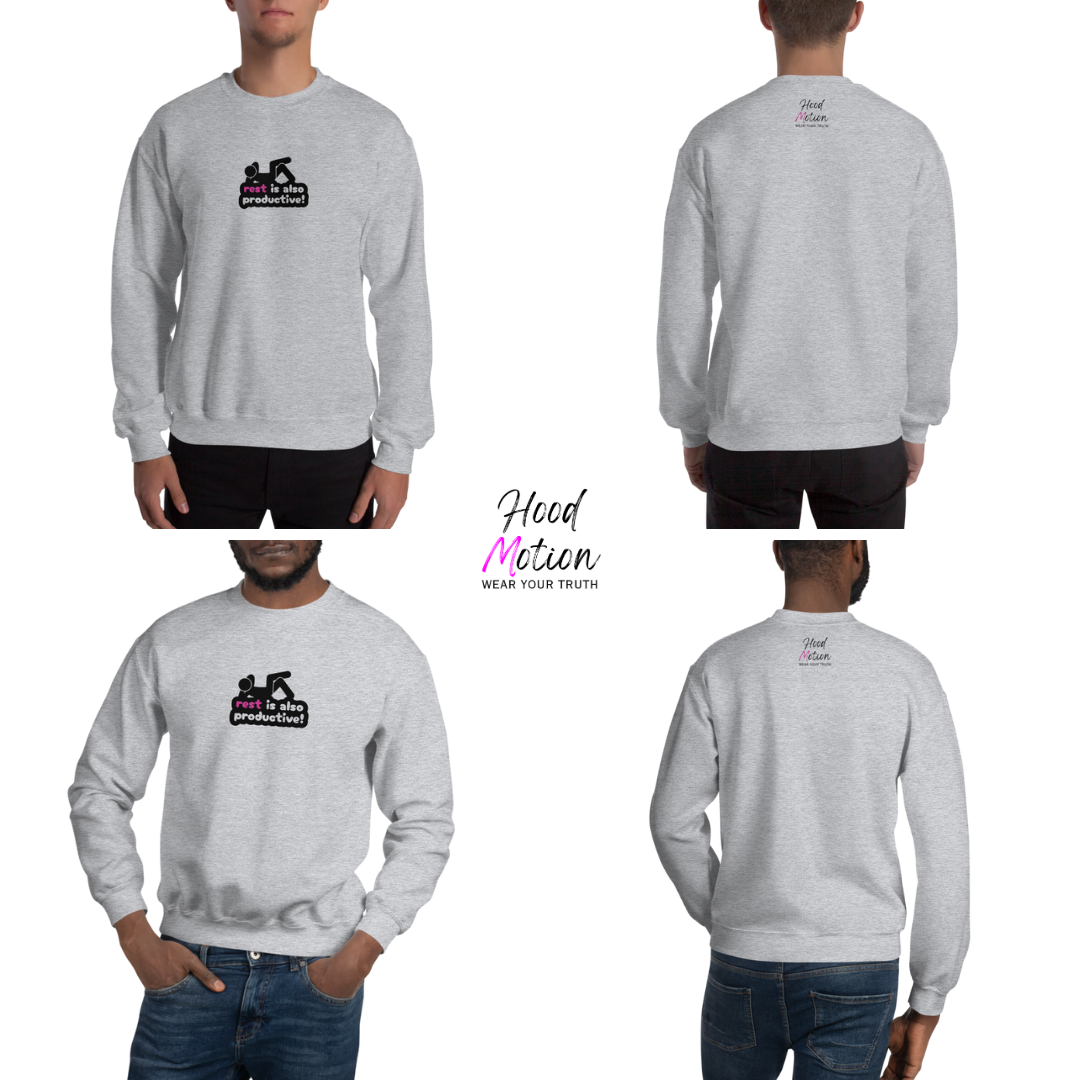 Rest Is Also Productive - Unisex Sweatshirt