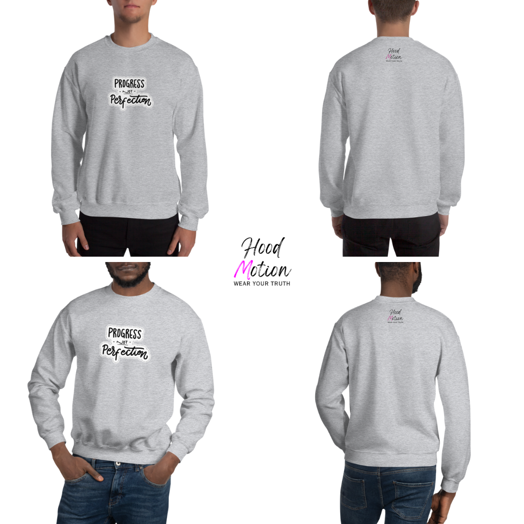 Progress NOT Perfection - Unisex Sweatshirt