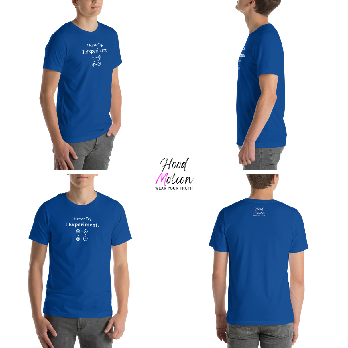 I Never Try. I Experiment - Unisex T-Shirt