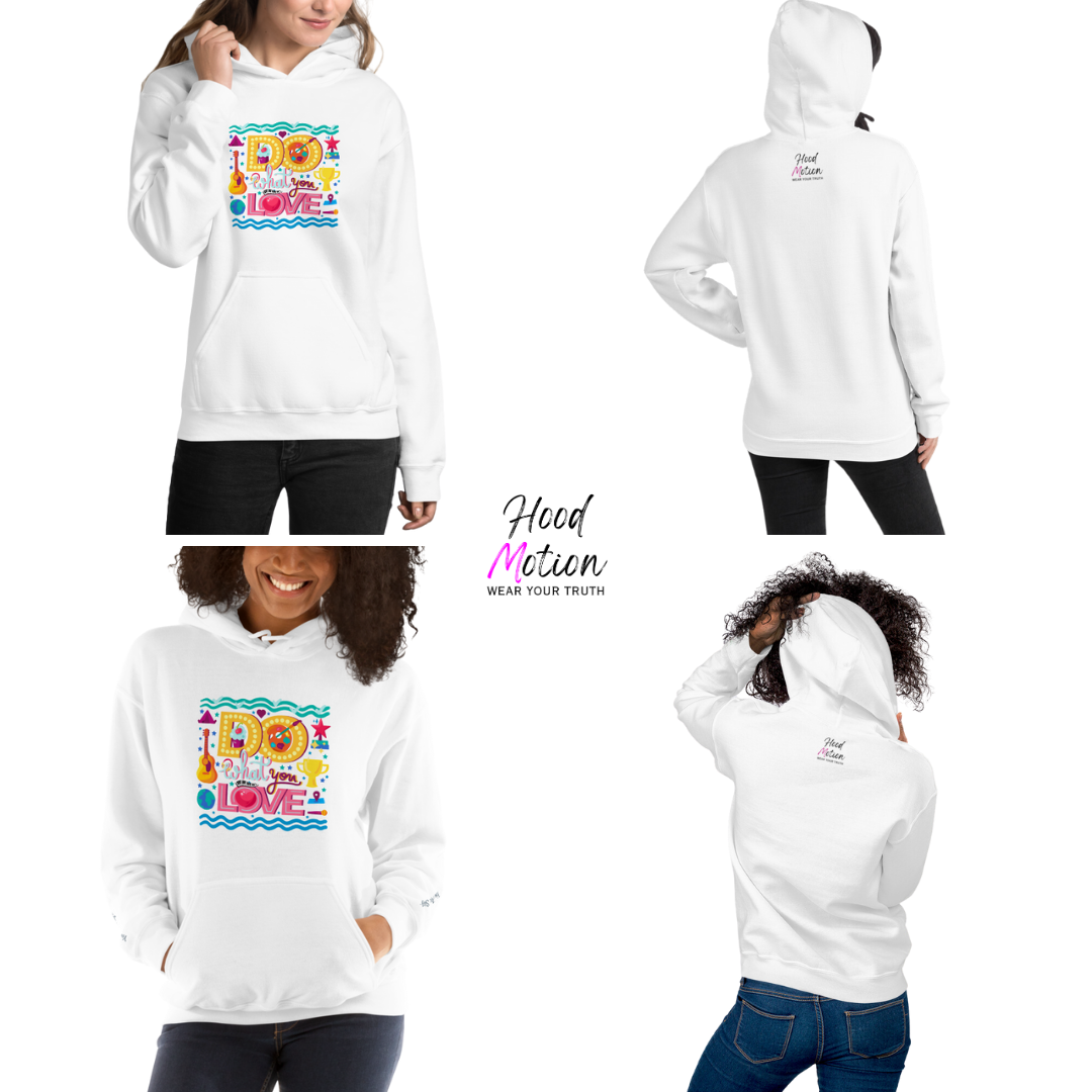 Do What You Love - Unisex Hoodie (with Wrist Embroidery)