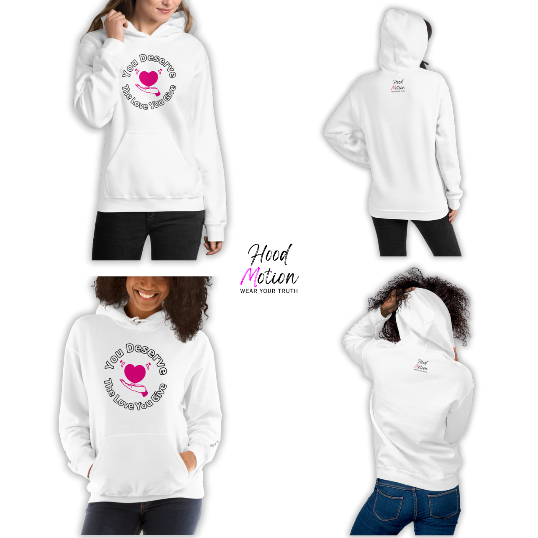 You Deserve The Love You Give v2 - Unisex Hoodie (with Wrist Embroidery)