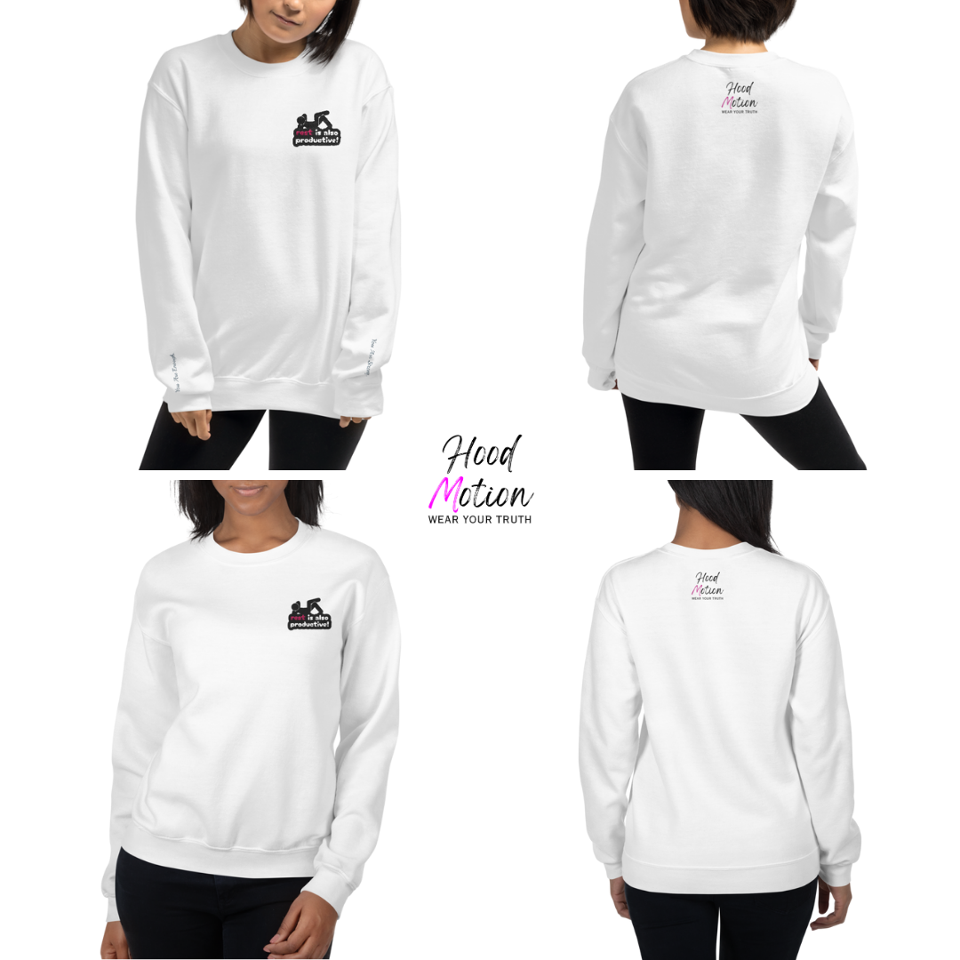 Rest Is Also Productive - Unisex Sweatshirt (with Left Chest and Wrist Embroidery)