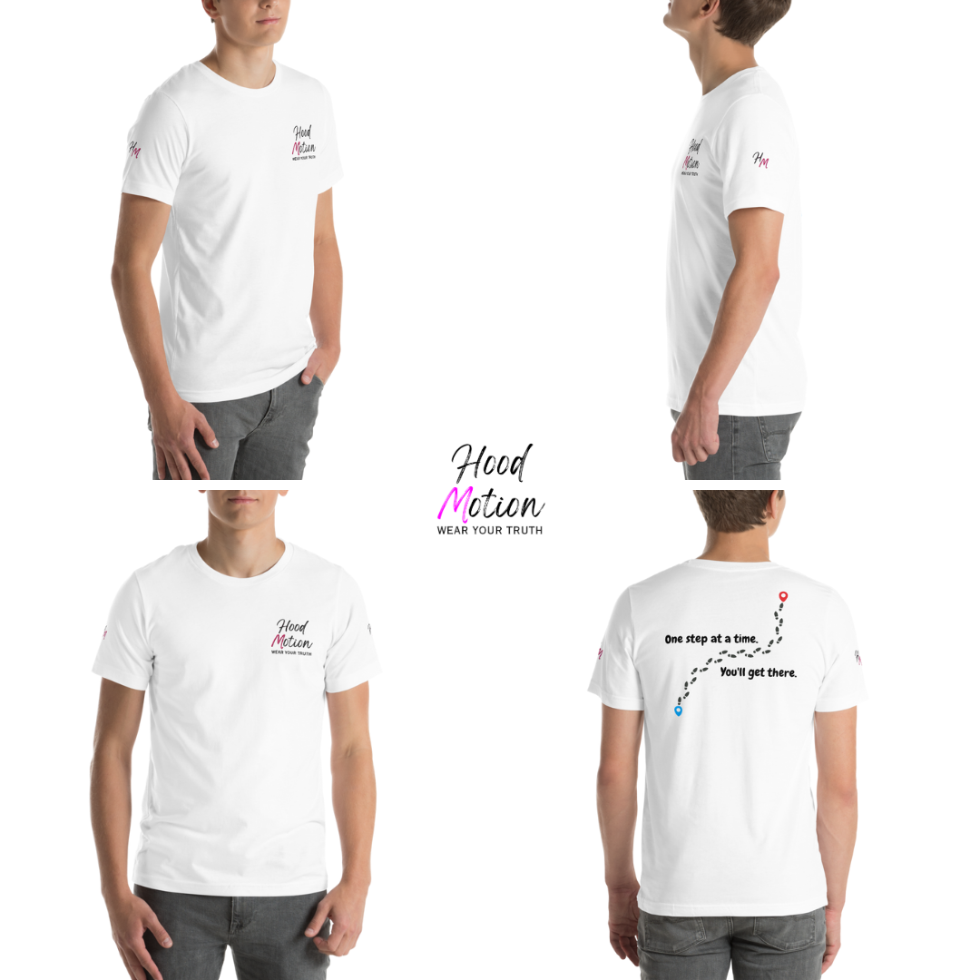 One Step At a Time - Unisex T-Shirt (with Left Chest and Sleeve Embroidery plus Back Print)