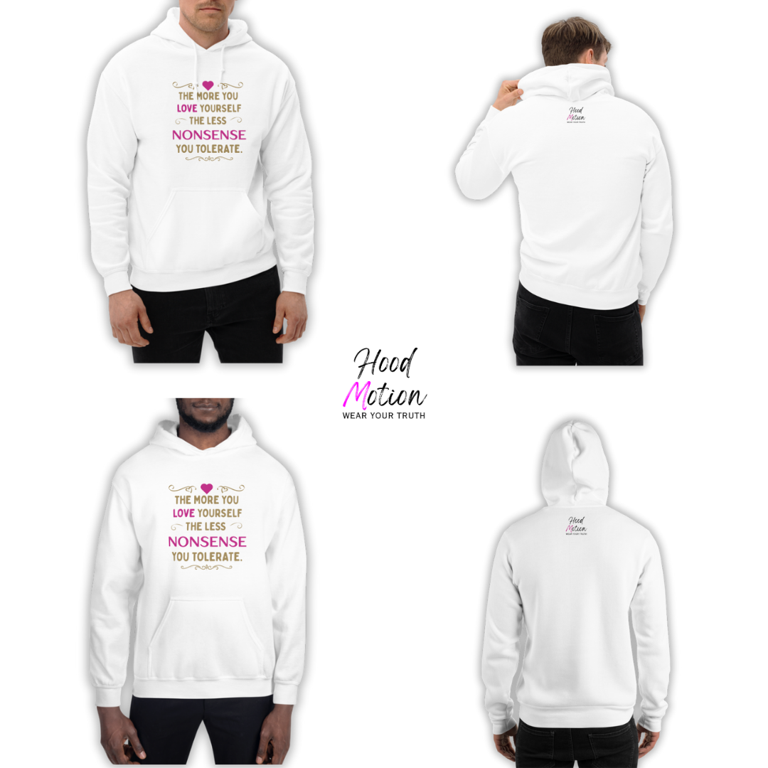 The More You Love Yourself - Unisex Hoodie