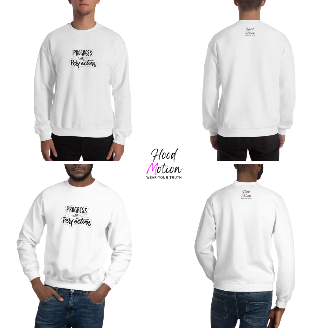 Progress NOT Perfection - Unisex Sweatshirt