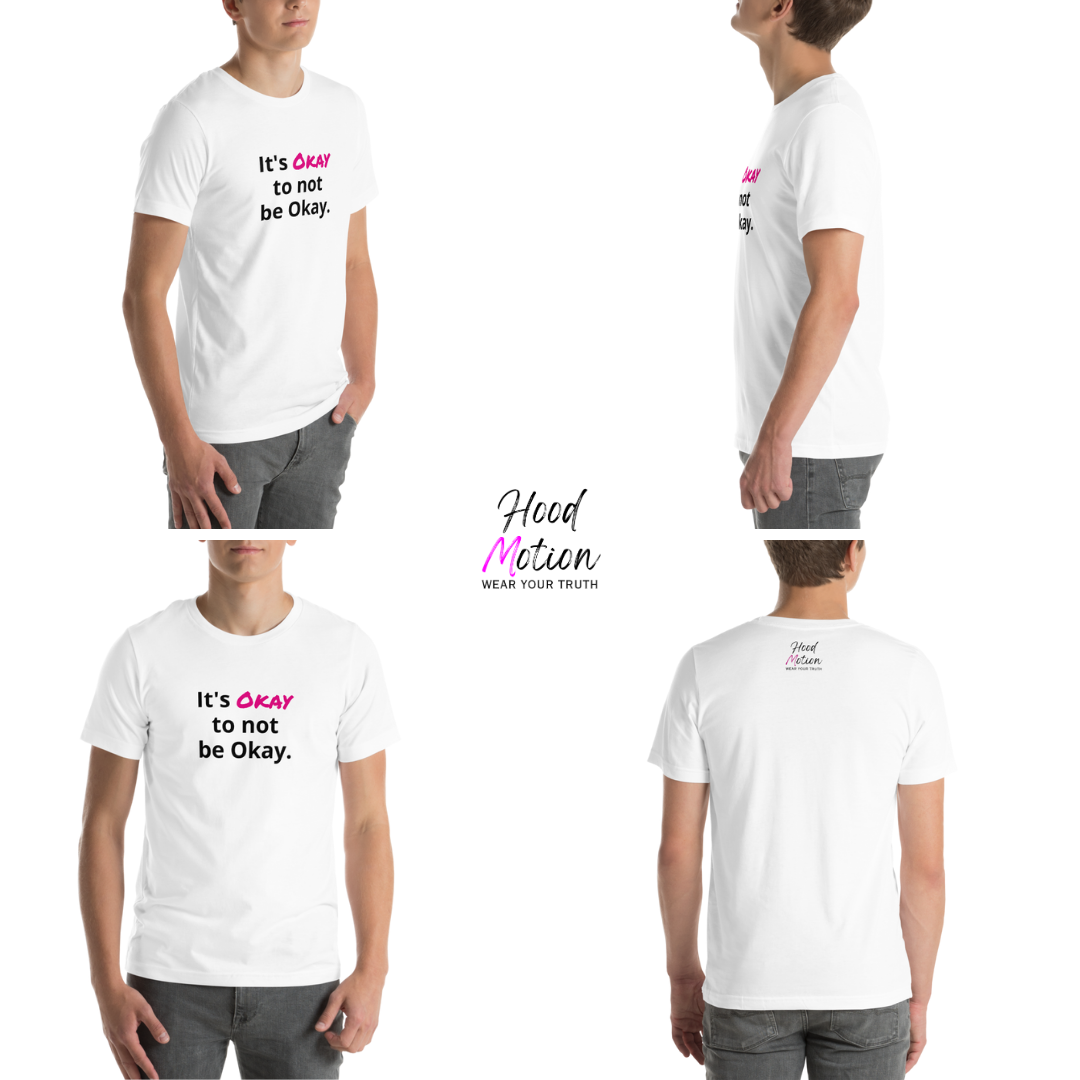It's Okay to not be Okay v2 - Unisex T-Shirt