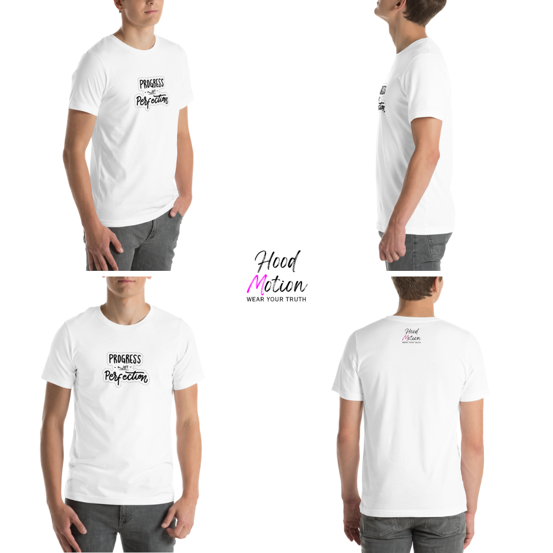 Progress NOT Perfection - Unisex T-Shirt