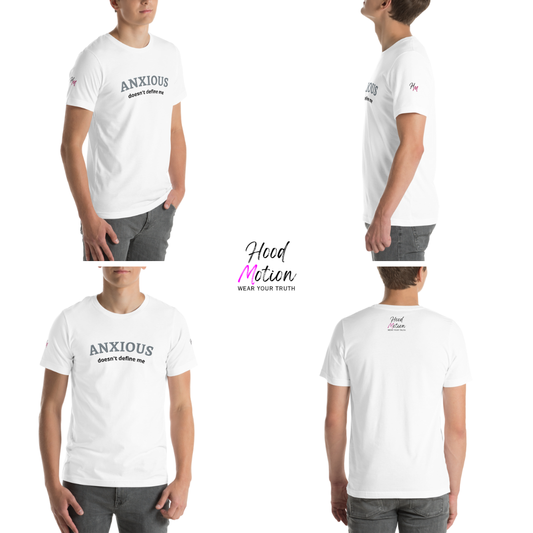 ANXIOUS doesn't define me - Unisex t-shirt (with Centre Chest and Sleeve Embroidery)
