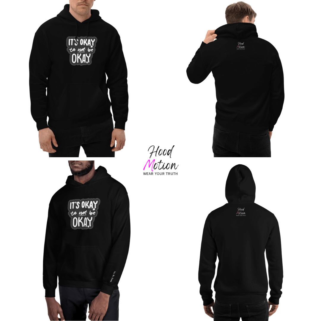 It's Okay to not be Okay - Unisex Hoodie (with Wrist Embroidery)
